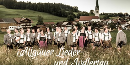 Hotels und Ferienwohnungen im Oberallgäu - Kategorien: Musik - Deutschland - Allgäuer Lieder- und Jodlertag

JODLER VORDERBURG
 - Allgäuer Lieder- und Jodlertag 2024