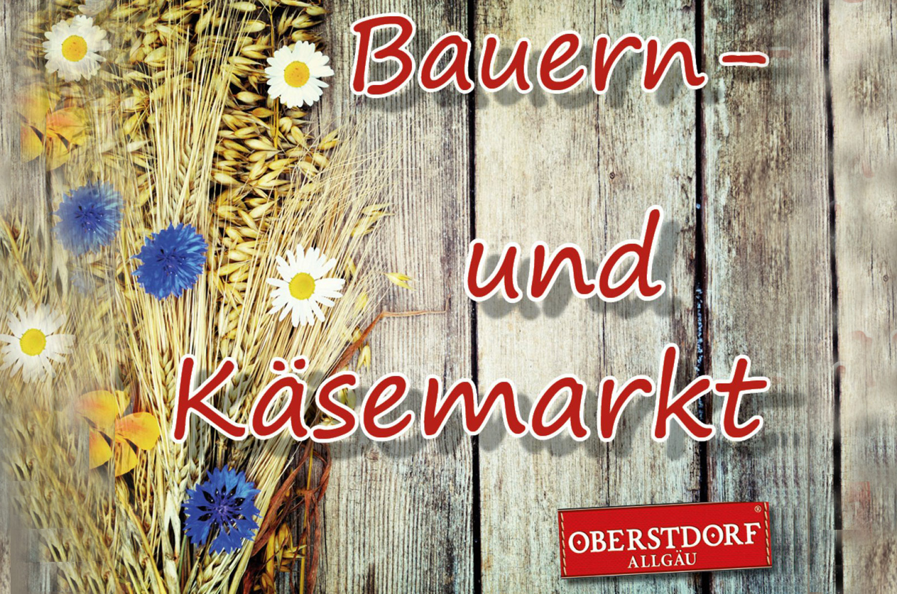 Veranstaltungskalender für das Oberallgäu: Oberstdorfer Bauern- und Käsemarkt - Bauern- und Käsemarkt am 27.09.2026 in Oberstdorf