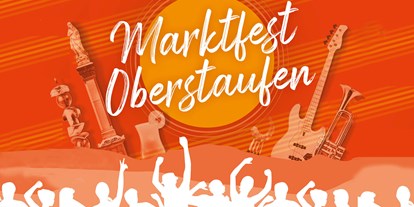 Hotels und Ferienwohnungen im Oberallgäu - Kinder & Familie: Kindergerichte - Deutschland - Staufner Marktfest - Marktfest in Oberstaufen 2024