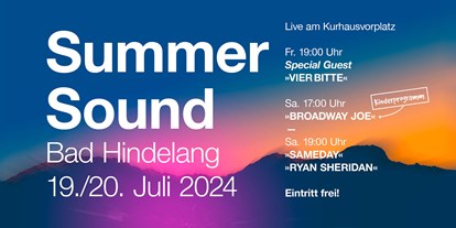 Hotels und Ferienwohnungen im Oberallgäu - OpenAir Sommerfestival in Bad Hindelang - SummerSound - Sommerfestival OpenAir 2024 in Bad Hindelang