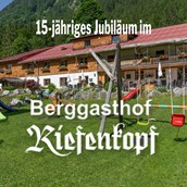 Unterkunft im Allgäu - 15 Jahre Berggasthof Riefenkopf im Trettachtal bei Oberstdorf - 15 Jahre Berggasthof Riefenkopf im Trettachtal bei Oberstdorf