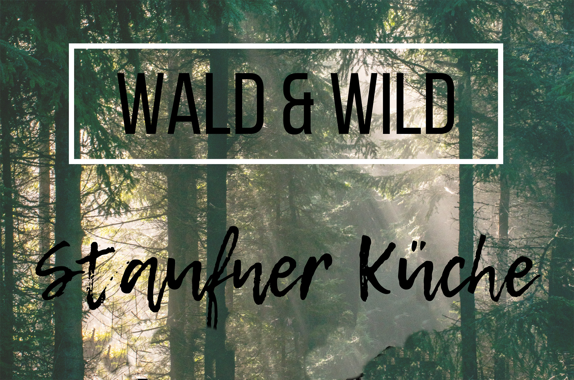 Hotels und Ferienwohnungen im Oberallgäu - Bayern - Genusswochen "Wald & Wild" der Oberstaufner Küche - Genusswochen "Wald & Wild" der Oberstaufner Küche