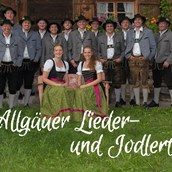 Unterkunft im Allgäu - Allgäuer Lieder- und Jodlertag in Oy-Mittelberg - Allgäuer Lieder- und Jodlertag 2024