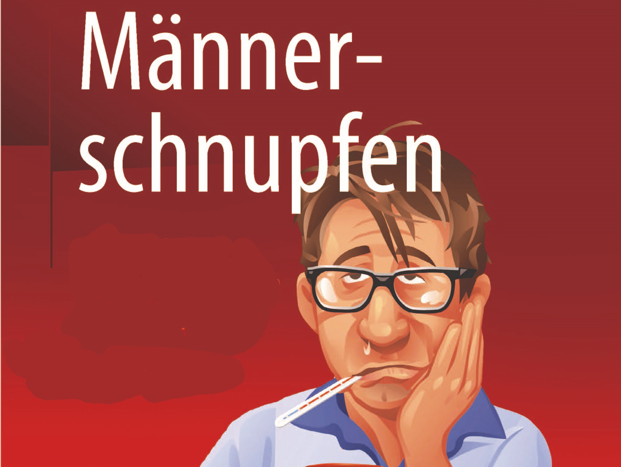 Veranstaltungen im Oberallgäu: Männerschnupfen Reloaded - Comedy-Dinner