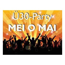 Veranstaltungen im Oberallgäu: "Mei o Mai" Ü30-Party